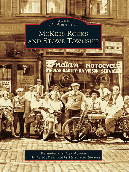 Title details for McKees Rocks and Stowe Township by Bernadette Sulzer Agreen - Available